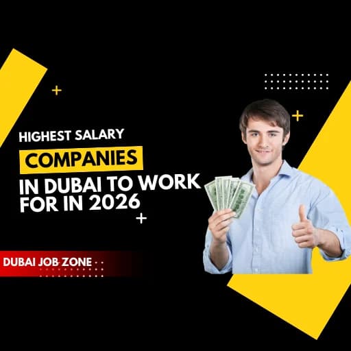 Highest Salary Companies in Dubai to Work For in 2026