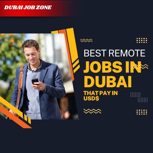 Best Remote Jobs in Dubai That Pay in USD$ (2026)